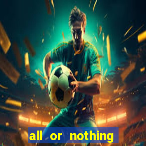 all or nothing manchester city legendado pt br